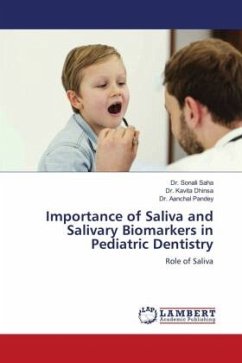 Importance of Saliva and Salivary Biomarkers in Pediatric Dentistry