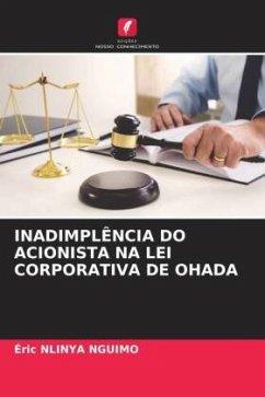 INADIMPLÊNCIA DO ACIONISTA NA LEI CORPORATIVA DE OHADA - NLINYA NGUIMO, Éric