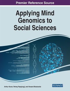 Applying Mind Genomics to Social Sciences - Moskowitz, Howard; Papajorgji, Petraq