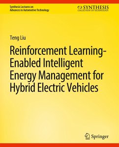 Reinforcement Learning-Enabled Intelligent Energy Management for Hybrid Electric Vehicles - Liu, Teng