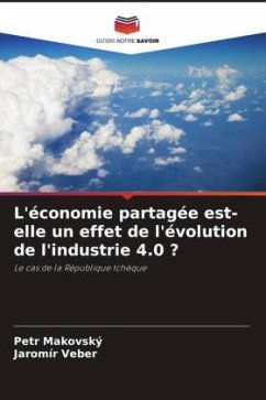 L'économie partagée est-elle un effet de l'évolution de l'industrie 4.0 ? - Makovský, Petr;Veber, Jaromír