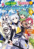A Late-Start Tamer's Laid-Back Life: Volume 3 (eBook, ePUB) A Late-Start Tamer's Laid-Back Life: Volume 3 (eBook, ePUB)