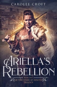 Ariella's Rebellion - Croft, Carolee
