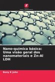 Nano-química básica: Uma visão geral dos nanomateriais e Zn-Al LDH