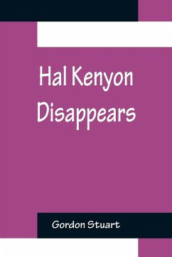 Hal Kenyon Disappears - Stuart, Gordon