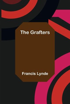 The Grafters - Lynde, Francis