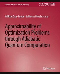 Approximability of Optimization Problems through Adiabatic Quantum Computation - Cruz-Santos, William;Morales-Luna, Guillermo