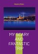 My scary and fantastic trip - Bild 1