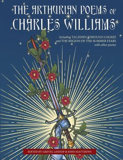 The Arthurian Poems of Charles Williams - Williams, Charles
