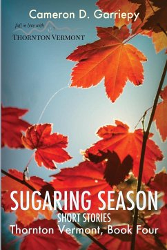 Sugaring Season - Garriepy, Cameron D