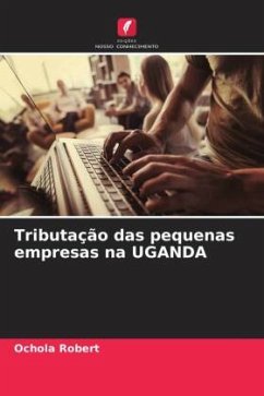 Tributação das pequenas empresas na UGANDA - Robert, Ochola