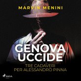 Genova uccide - Tre cadaveri per Alessandro Pinna (MP3-Download)