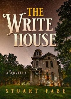 The Write House (eBook, ePUB) - Fabe, Stuart