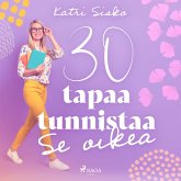 30 tapaa tunnistaa Se oikea (MP3-Download)