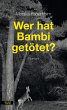 Wer hat Bambi getötet? (eBook, ePUB) - Bild 1