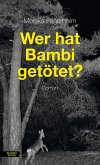 Wer hat Bambi getötet? (eBook, ePUB)