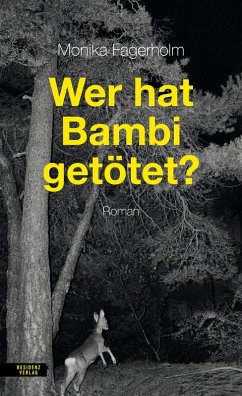 Wer hat Bambi getötet? (eBook, ePUB) - Fagerholm, Monika