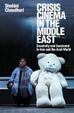 Crisis Cinema in the Middle East (eBook, PDF)