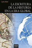 La escritura de la historia en la era global (eBook, ePUB)