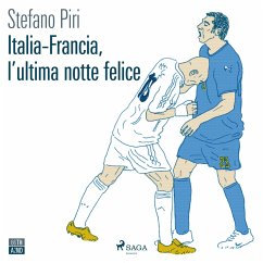 Italia-Francia, l'ultima notte felice (MP3-Download) - Piri, Stefano