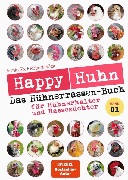 Happy Huhn - Das Hühnerrassen-Buch Band 1 (eBook, ePUB)