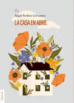 Cover La casa en abril (eBook, ePUB)