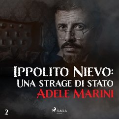 Ippolito Nievo: Una strage di stato (MP3-Download) - Marini, Adele