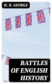 Battles of English History (eBook, ePUB)