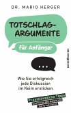 Totschlagargumente für Anfänger (eBook, ePUB)