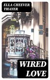 Wired Love (eBook, ePUB)
