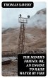 The Miner's Friend; Or, An Engine to... - Bild 1