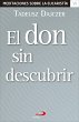 El don sin descubrir (eBook, ePUB) - Bild 1