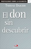 El don sin descubrir (eBook, ePUB)