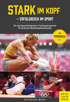 Stark im Kopf - erfolgreich im Sport (eBook, ePUB) - Wahl, Diethelm