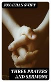 Three Prayers and Sermons (eBook, ePUB)