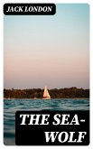 The Sea-Wolf (eBook, ePUB)