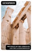 The Polity of the Athenians and the Lacedaemonians (eBook, ePUB)