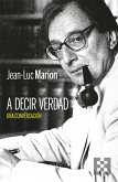 A decir verdad (eBook, ePUB)