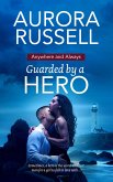 Guarded by a Hero (eBook, ePUB)