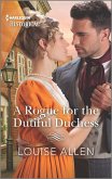 A Rogue for the Dutiful Duchess (eBook, ePUB)