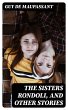 The Sisters Rondoli, and Other Stories... - Bild 1