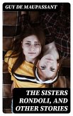 The Sisters Rondoli, and Other Stories (eBook, ePUB)