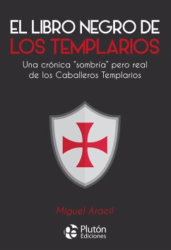 El libro negro de los templarios (eBook, ePUB) - Aracil, Miguel