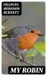 My Robin (eBook, ePUB) - Bild 1