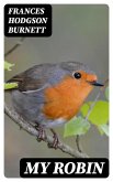 My Robin (eBook, ePUB)