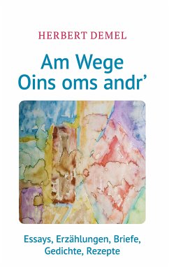 Am Wege Oins oms andr' (eBook, ePUB) - Demel, Herbert