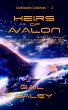 Heirs of Avalon (The Outlawed Colonies,... - Bild 1