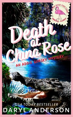 Death at China Rose (The Addie Gorsky Mysteries, #2) (eBook, ePUB) - Anderson, Daryl