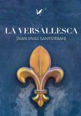 La versallesca (eBook, ePUB)