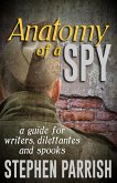 Anatomy of a Spy (eBook, ePUB)